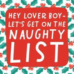 Let's Get On The Naughty List Confetti-exploding Greetings Card -Merry Moments 1 1fc54a79 c841 4c6d 903b 95b86b9782ca