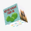 Better Sprout Than In Christmas Confetti-exploding Greetings Card -Merry Moments 63e1147748f8f4f7e886954fea178a6d
