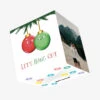 Let?s Hang Out Christmas Bauble Confetti-exploding Greetings Card -Merry Moments 6ba47e37cc8f05a9c3568b63eba91cec