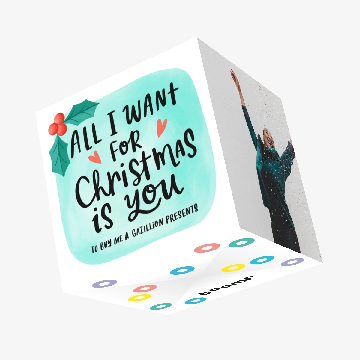 All I Want For Christmas Is You To Buy Me Presents Confetti-exploding Greetings Card 3 All I Want For Christmas Is You To Buy Me Presents Confetti-exploding Greetings Card