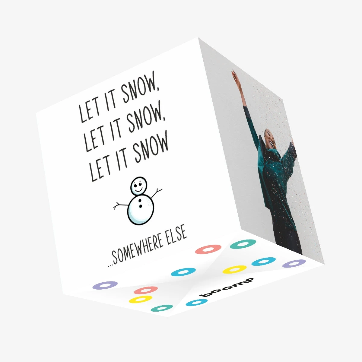 Let It Snow Somewhere Else Confetti-exploding Greetings Card 3 Let It Snow Somewhere Else Confetti-exploding Greetings Card